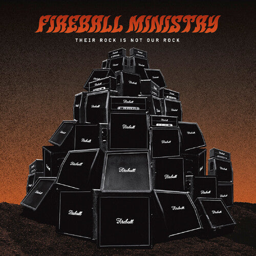 Fireball Ministry: Their Rock Is Not Our Rock: Beneath The Desert Floor Chapter 4 - VINYL