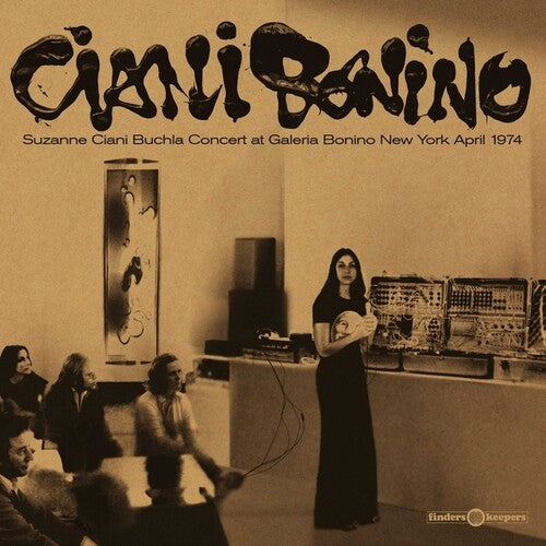 Suzanne Ciani: Buchla Concert At Galeria Bonino New York April 1974  / Vinyl LP