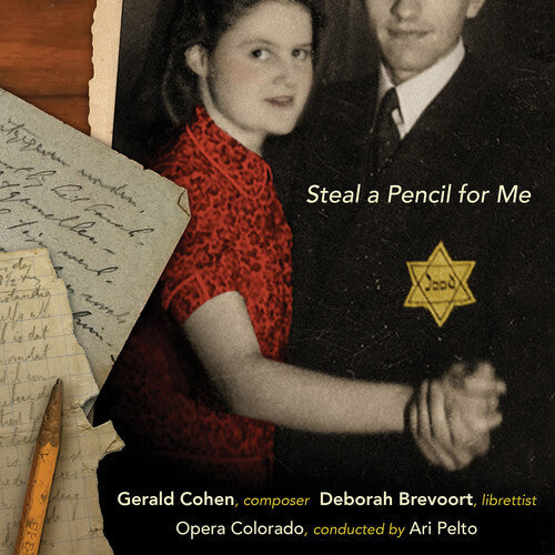 Opera Colorado: Cohen & Brevoort: Steal A Pencil for Me  { CD }