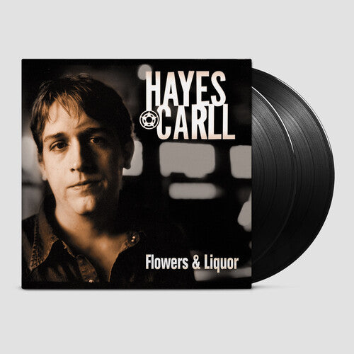 Hayes Carll: Flowers And Liquor / RECORD