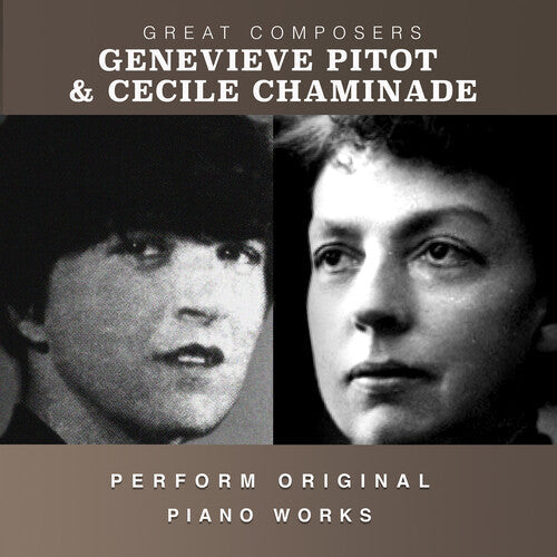 Pitot, Genevieve / Chaminade, Cecile: The Condon Collection: Masters of The Piano Roll  { CD }