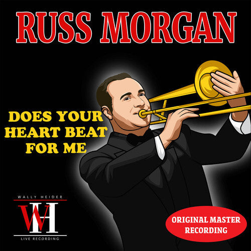 Russ Morgan: Does Your Heart Beat for Me? - The Wally Heider Recordings - CD