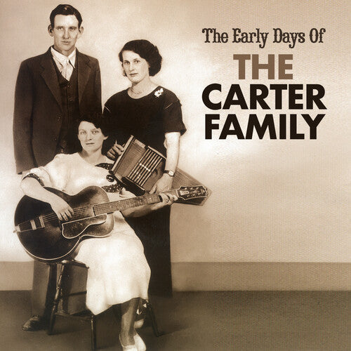 The Carter Family: Come Back Home - The Early Days of the Carter Family  { CD }
