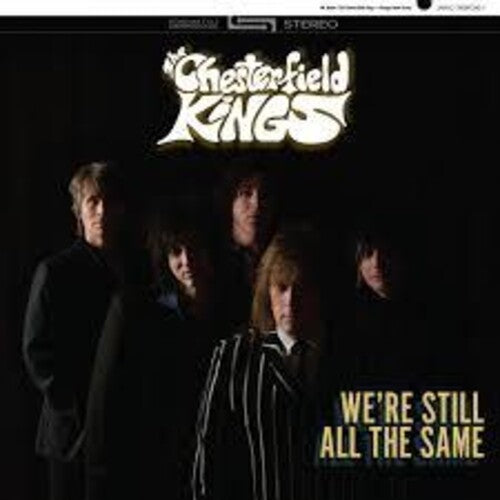 Chesterfield Kings: We're Still All The Same / RECORD