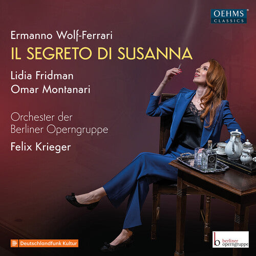 Berliner Operngruppe: Wolf-Ferrari: Il Segreto di Susanna  { CD }