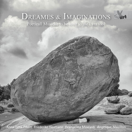 Evangelina Mascardi: Dreames & Imaginations - Poeticall Musicke to be sung to the Lyra viol  { CD }