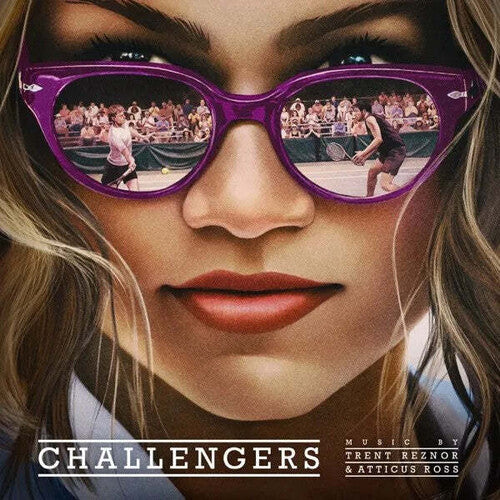 Trent Reznor & Atticus Ross: Challengers (Original Soundtrack) / RECORD