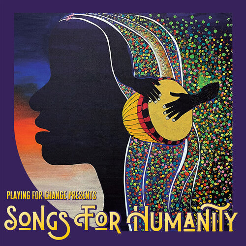 Playing for Change: Songs for Humanity / RECORD