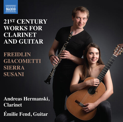 Andreas Hermanski: 21st Century Works for Clarinet & Guitar  { CD }