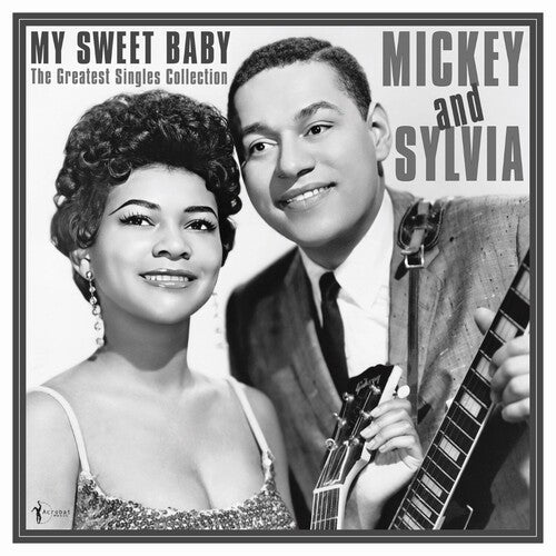 Mickey & Sylvia: My Sweet Baby: The Greatest Singles 1954-61 / RECORD