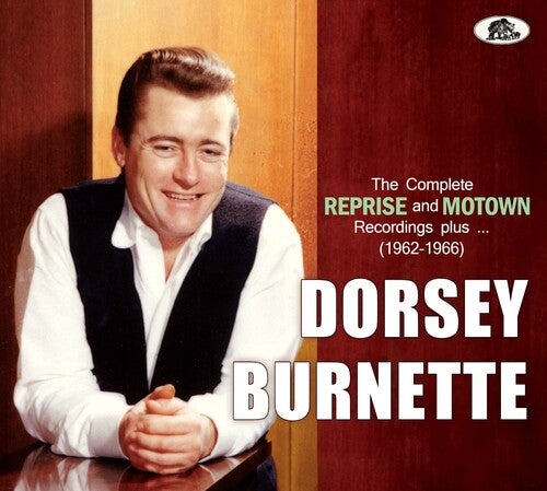 Dorsey Burnette: The Complete Reprise And Motown Recordings Plus... (1962-1965)  { CD }