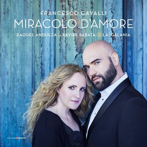 Cavalli / Andueza, Raquel / Sabata, Xavier / La Gala: Francesco Cavalli: Miracolo D'amore  { CD }