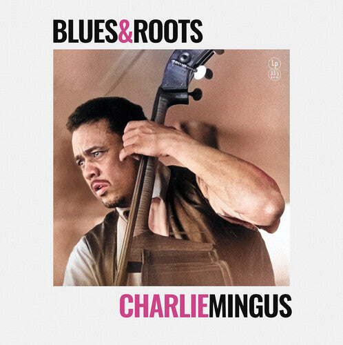 Charlie Mingus: Blues & Roots / RECORD