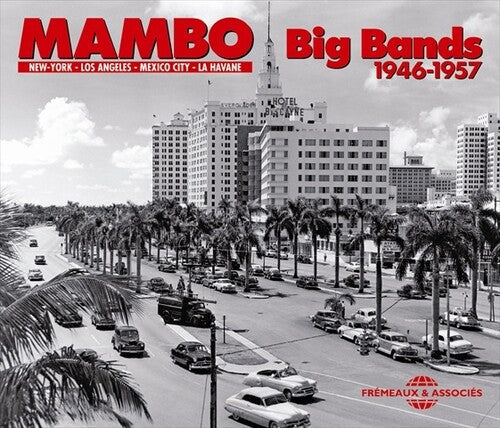 Mambo Big Bands: 1946-1957: New Yok los Angeles Me - CD