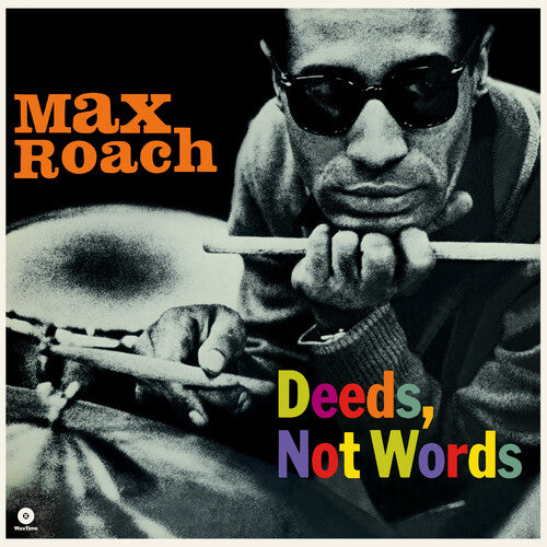 Max Roach: Deeds Not Words - Limited 180-Gram Vinyl with Bonus Tracks / RECORD