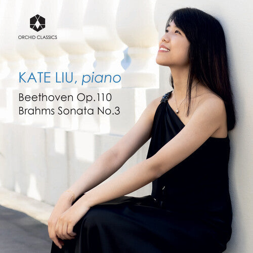 Kate Liu: Beethoven & Brahms  { CD }