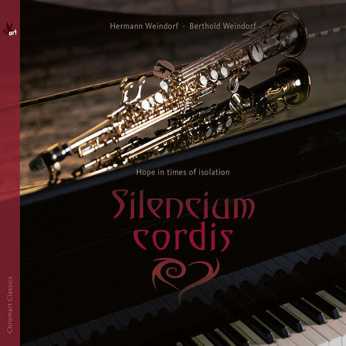 Hermann Weindorf: Silencium Cordis - Hope in Times of Isolation  { CD }