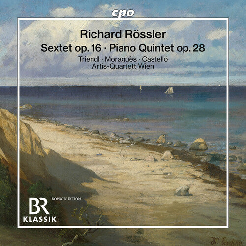 Artis-Quartett Wien: Rossler: Sextet, Op. 16; Piano Quintet, Op. 28  { CD }