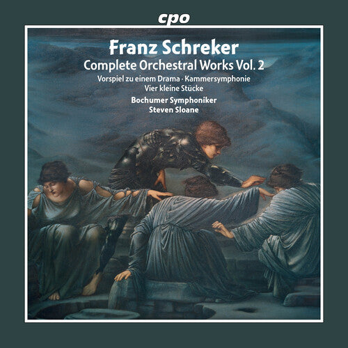 Bochumer Symphoniker: Schreker: Complete Orchestral Works, Vol. 2  { CD }