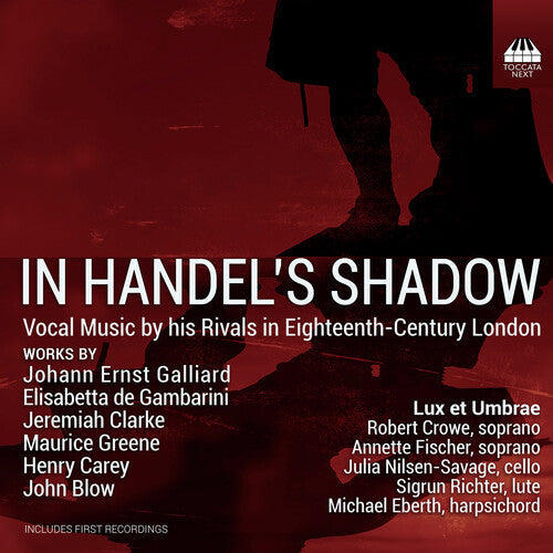 Sigrun Richter: In Handel's Shadow Vocal Music By His Rivals in  { CD }