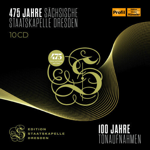 Staatskapelle Dresden: 475 Jahre Sachsische Staatskapelle Dresden  { CD }