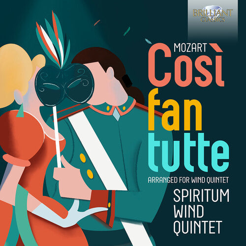 Spiritum Wind Quintet: Mozart: Cosi fan tutte, arranged for Wind Quintet  { CD }