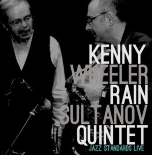Kenny Wheeler & Rain Sultanov: Kenny Wheeler / Rain Sultanov Quintet - VINYL