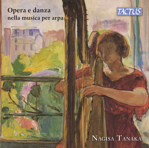 Nagisa Tanaka: Opera & Dance in Harp Music  { CD }