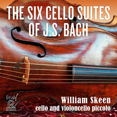 William Skeen: The Six Cello Suites of J.S. Bach  { CD }