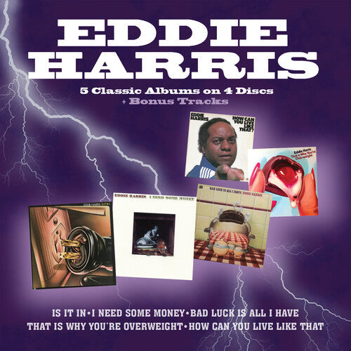 Eddie Harris: Is It In / I Need Some Money / Bad Luck Is All I Have / That Is Why You're Overweight / How Can You Live Like That - CD