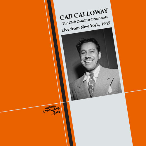 Cab Calloway: The Club Zanzibar Broadcasts - Live from New York, 1945 - CD