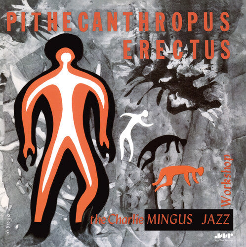 Charles Mingus: Pithecanthropus Erectus - Limited 180-Gram Vinyl with Bonus Tracks / RECORD