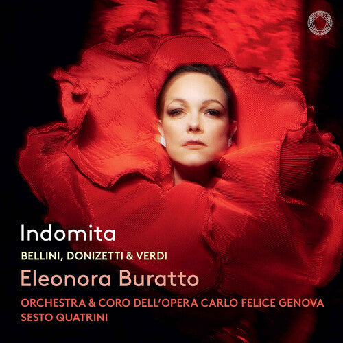 Eleonora Buratto: Indomita (Bellini, Donizetti & Verdi)  { CD }