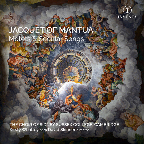 The Choir of Sidney Sussex College, Cambridge: Jacquet of Mantua: Motets & Secular Songs  { CD }