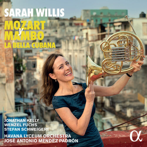 Sarah Willis: Mozart y Mambo - la Bella Cubana  { CD }
