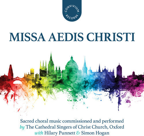 The Cathedral Singers of Christ Church, Oxford: Missa Aedis Christi  { CD }