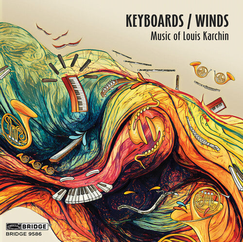 Windscape: Keyboards/Winds - Music of Louis Karchin  { CD }