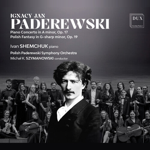 Duo Phone: Ignacy Jan Paderewski: Piano Concerto in A minor, Op. 17, Polish Fantasy in G-sharp minor, Op. 19
  { CD }