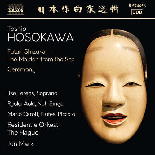 Mario Caroli: Hosokawa: Futari Shizuka (The Maiden from the Sea) & Ceremony  { CD }