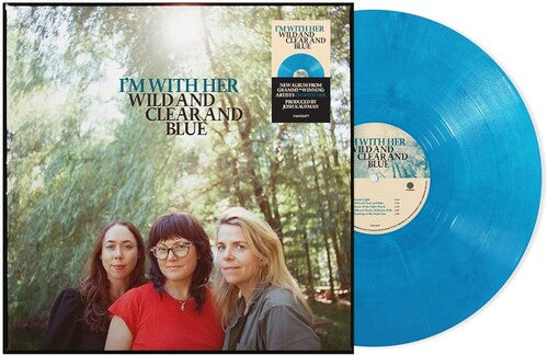 I'm with Her: Wild And Clear And Blue     [Blue Eco-Mix LP] / RECORD