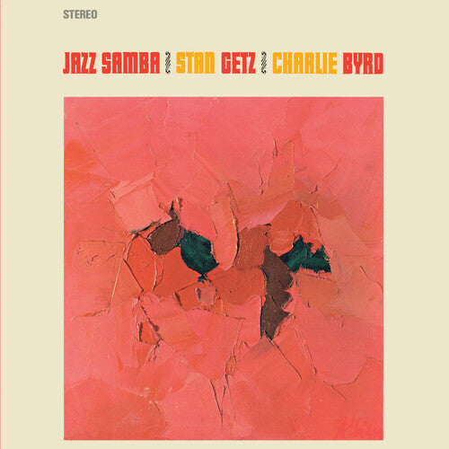 Getz, Stan / Byrd, Charlie: Jazz Samba - Limited 180-Gram Vinyl with Bonus Tracks / RECORD
