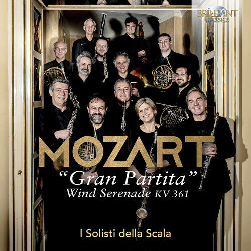 I Solisti Della Scala: Mozart: Wind Serenade, KV. 361 "Gran Partita"  { CD }