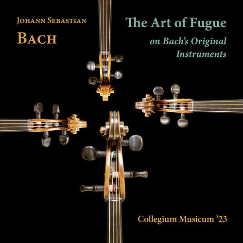 Collegium Musicum '23: J. S. Bach: The Art of Fugue on Bach's Original Instruments  { CD }