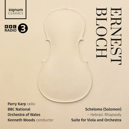 Parry Karp: Ernest Bloch: Schelomo - Hebraic Rhapsody, Suite for Viola and Orchestra  { CD }