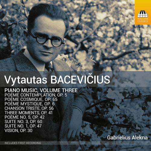 Gabrielius Alekna: Vytautas Bacevicius: Piano Music, Vol. 3  { CD }
