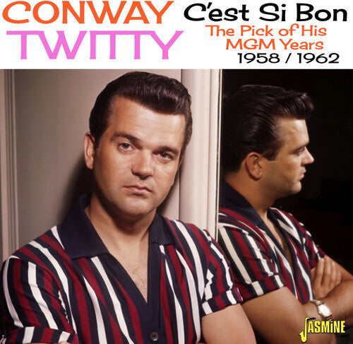 Conway Twitty: C'Est Si Bon: The Pick Of His MGM Years - 1958-1962  { CD }