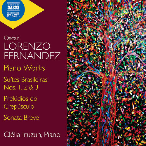 Clelia Iruzun: Lorenzo Fernandez: Piano Works  { CD }