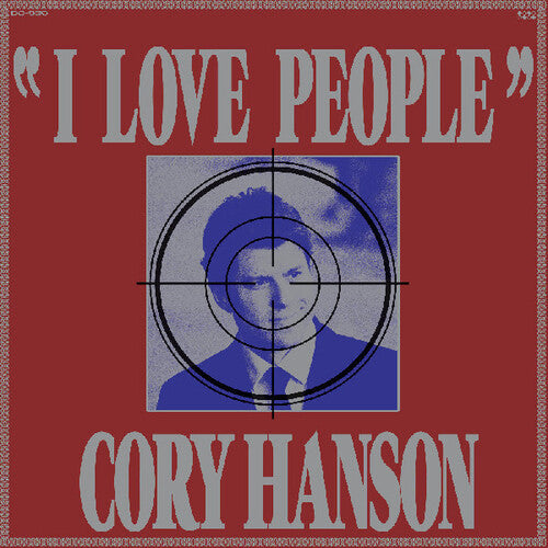 Cory Hanson: I Love People / RECORD