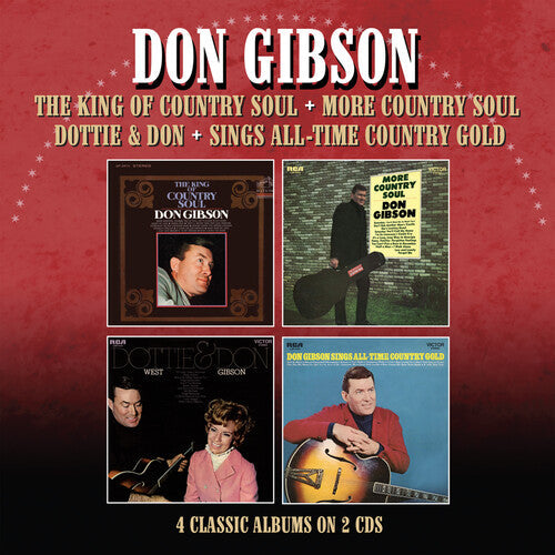 Don Gibson: King Of Country Soul / More Country Soul / Dottie & Don / Sings All-Time Country Gold  { CD }