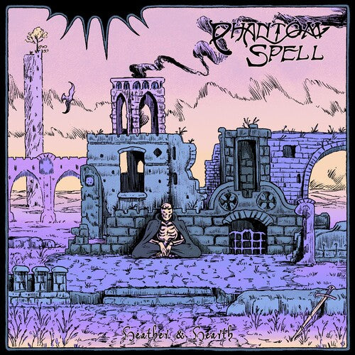Phantom Spell: Heather And Hearth / RECORD